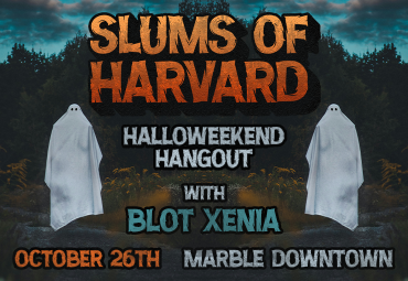 Slums Of Harvard October 26 Flyer